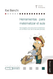 Herramientas para matematizar el aula. de MIÑO Y DÁVILA EDITORES