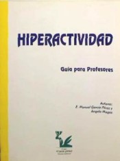 Hiperactividad. Guía para profesores