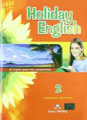 HOLIDAY ENGLISH 2 ESO STUDENT PACK