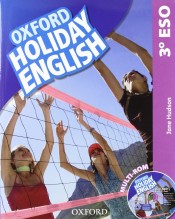 Holiday English 3º ESO: Student's Pack Spanish de Oxford University Press España, S.A.