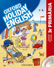 Holiday English 3º Primaria: Pack catalán de Oxford University Press España, S.A.
