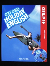 Holiday English 4º ESO: Student's Pack (catalán) de Oxford University Press España, S.A.