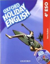 Holiday English 4º ESO: Student's Pack Spanish de Oxford University Press España, S.A.