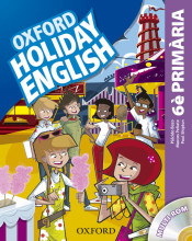Holiday English 6º Primaria: Pack catalán de Oxford University Press España, S.A.