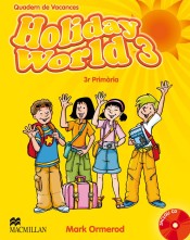 HOLIDAY WORLD 3º Primaria Activity Book: Pack catalán