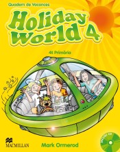 HOLIDAY WORLD 4º Primaria Activity Book: Pack catalán de MACMILLAN PUBLISHERS 