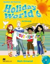 HOLIDAY WORLD 6º Primaria Activity Book: Pack catalán de MACMILLAN PUBLISHERS 