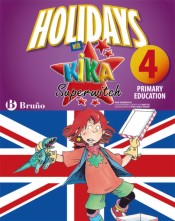 Holidays with Kika Superwitch 4th Primary de Editorial Bruño