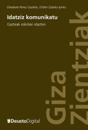 Idatziz Komunikatu: gazteak eskolan idazten