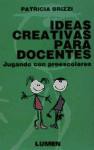 Ideas creativas para docentes