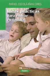 Ideas prácticas para educar en familia