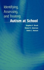 Identifying, Assessing, and Treating Autism at School de Springer