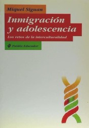 Inmigración y adolescencia: los retos de la interculturalidad