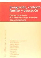Inmigración, contexto familiar y educación: procesos y experiencias de la población marroquí, ecuatoriana, china y senegambiana