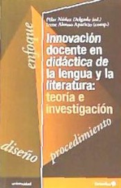Innovación docente en didáctica de la lengua y la literatura: teoría e investigación de Editorial Octaedro, S.L.