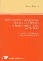 Instrucciones y metodología para la elaboración, análisis y presentación de trabajos de Editorial Universitas, S.A.