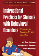 Instructional Practices for Students with Behavioral Disorders: Strategies for Reading, Writing, and Math de GUILFORD PUBN