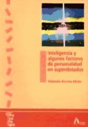 Inteligencia y algunos factores de personalidad en superdotados