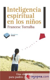 Inteligencia espiritual en los niños de Plataforma Editorial