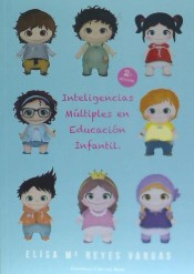 Inteligencias múltiples en educación infantil : la práctica en el aula de Editorial Círculo Rojo