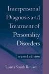 Interpersonal Diagnosis and Treatment of Personality Disorders