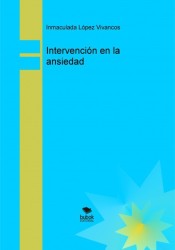 Intervención en la ansiedad de Bubok Publishing