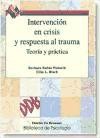 Intervención en crisis y respuesta al trauma