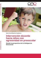 Intervención docente hacia niños con agresividad en preescolar