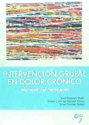 Intervención grupal en dolor crónico: manual del terapeuta