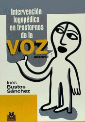 Intervención logopédica en trastornos de la voz de Paidotribo