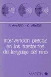 Intervención precoz en los trastornos del lenguaje del niño de Masson, S.A.