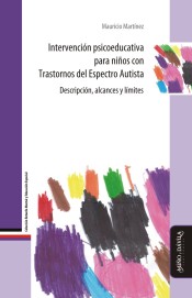 Intervención psicoeducativa para niños con Trastornos del Espectro Autista. de MIÑO Y DÁVILA EDITORES