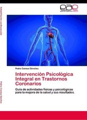Intervención Psicológica Integral en Trastornos Coronarios de LAP Lambert Acad. Publ.