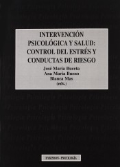 Intervención psicológica y salud: control del estrés y conductas de riesgo