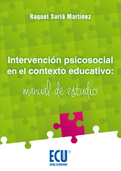 Intervención psicosocial en el contexto educativo: manual de estudio de Editorial Club Universitario