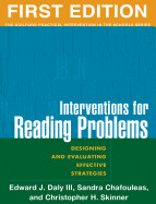 Interventions for Reading Problems: Designing and Evaluating Effective Strategies de GUILFORD PUBN