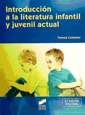 Introducción a la literatura infantil y juvenil actual de Editorial Síntesis, S.A.