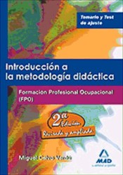 Introducción a la metodología didáctica. Formación Profesional ocupacional. Temario y test de ajuste. de Ed. MAD