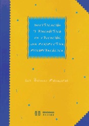 Investigación y diagnóstico en Educación. Una perspectiva psicopedagógica