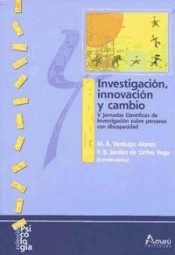 Investigación, innovación y cambio: V Jornadas Científicas de Investigación sobre Personas con Discapacidad