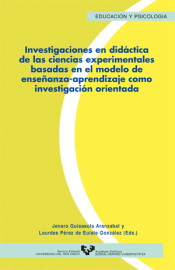 Investigaciones en didáctica de las ciencias experimentales basadas en el modelo enseñanza-aprendizaje como investigación orientada