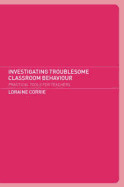 Investigating Troublesome Classroom Behaviours de Taylor & Francis Ltd