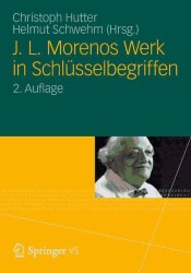 J. L. Morenos Werk in SchlÃ¼sselbegriffen
