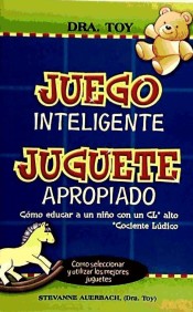 JUEGO INTELIGENTE JUGUETE APROPIADOCOMO EDUCAR A UN NIÑO CON UN COCIENTE LUDICO ALTO de Essential Minds