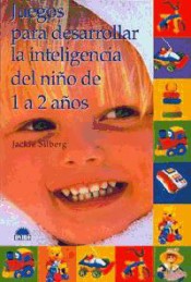 Juegos para desarrollar la inteligencia del niño de 1 a 2 años