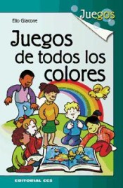 Juegos de todos los colores de Editorial CCS