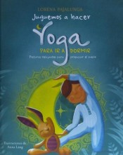 JUGUEMOS A HACER YOGA PARA IR A DORMIR