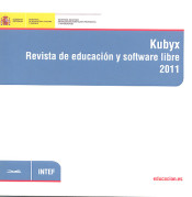 Kubyx. Revista de educación y software libre. 2011 de Ministerio de Educación, Cultura y Deporte. Área de Educación