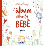 L'àlbum del nostre bebè de Editorial Brúixola