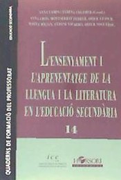 L'ensenyament i l'aprenentatge de la llegua i la literatura en l'Educació Secundaria de Editorial Horsori, S.L.